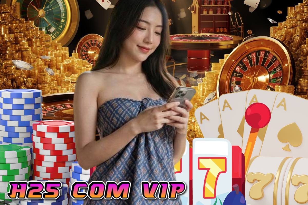 h25 com vip เครดิตฟรี